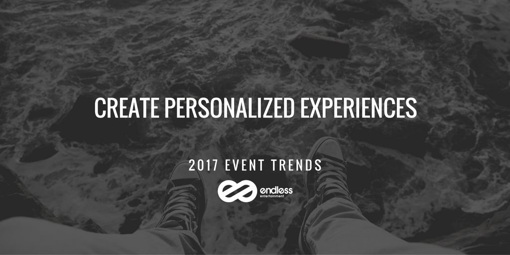 Create Personalized Experiences