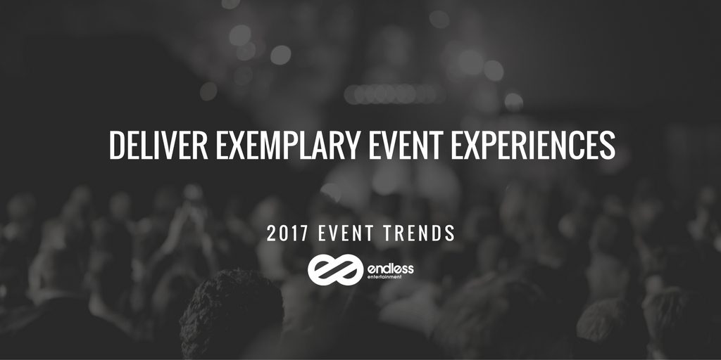 Deliver Exemplary Event Experiences