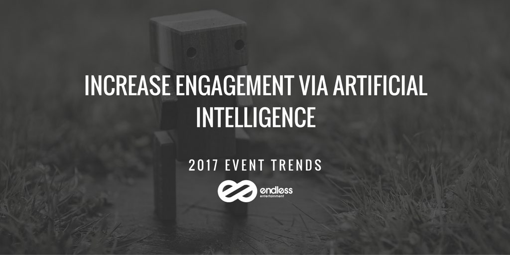 Increase Engagement Via Artificial Intelligence